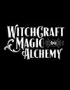 witchcraft, magic and alchemy