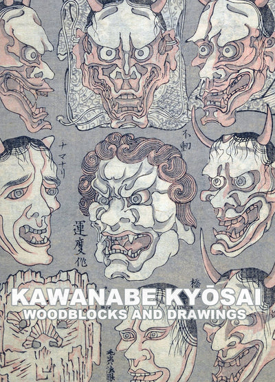 Book Kawanabe Kyosai: Woodblocks and Drawings Illustrated Monthly