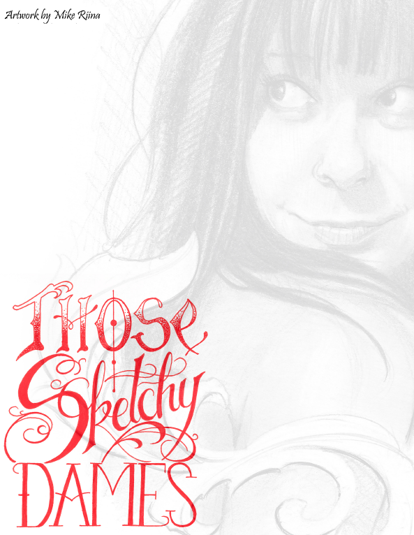 Those Sketchy Dames - Mike Riina